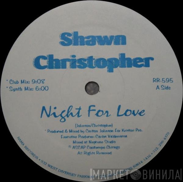 Shawn Christopher - Night For Love