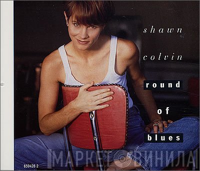 Shawn Colvin - Round Of Blues