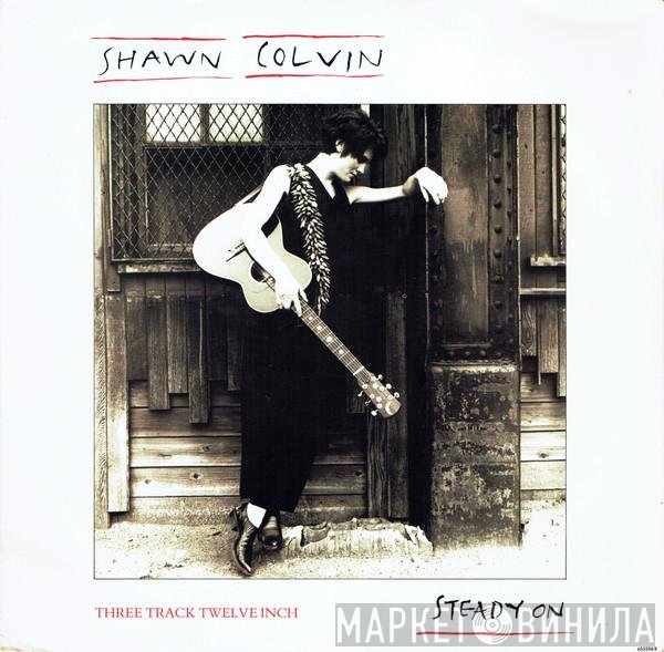 Shawn Colvin - Steady On