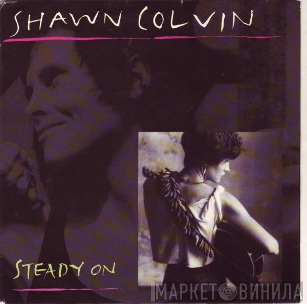 Shawn Colvin  - Steady On