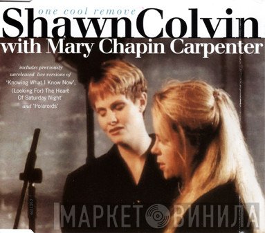 Shawn Colvin With Mary Chapin Carpenter  - One Cool Remove