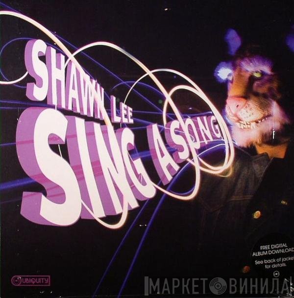 Shawn Lee  - Sing A Song