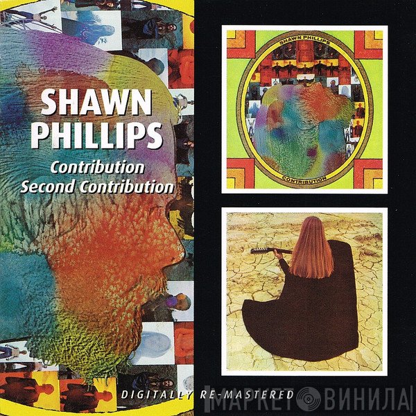 Shawn Phillips   - Contribution / Second Contribution