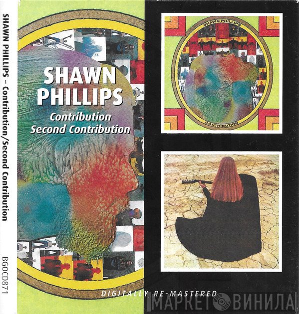 Shawn Phillips   - Contribution / Second Contribution