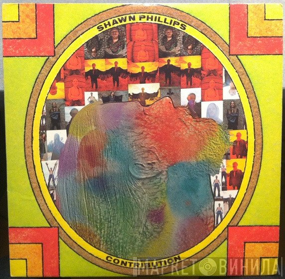 Shawn Phillips   - Contribution