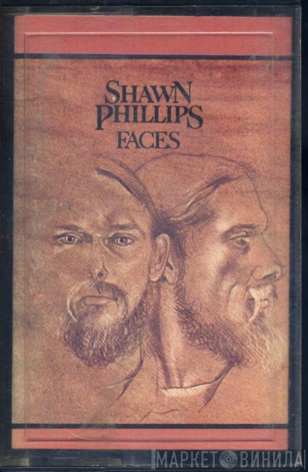 Shawn Phillips   - Faces