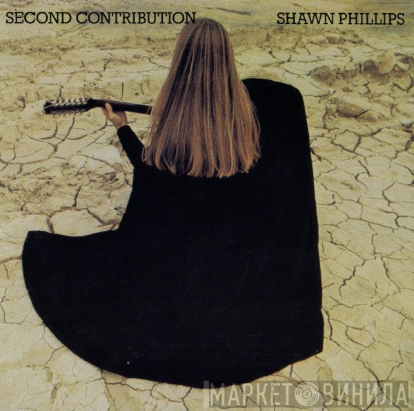 Shawn Phillips   - Second Contribution