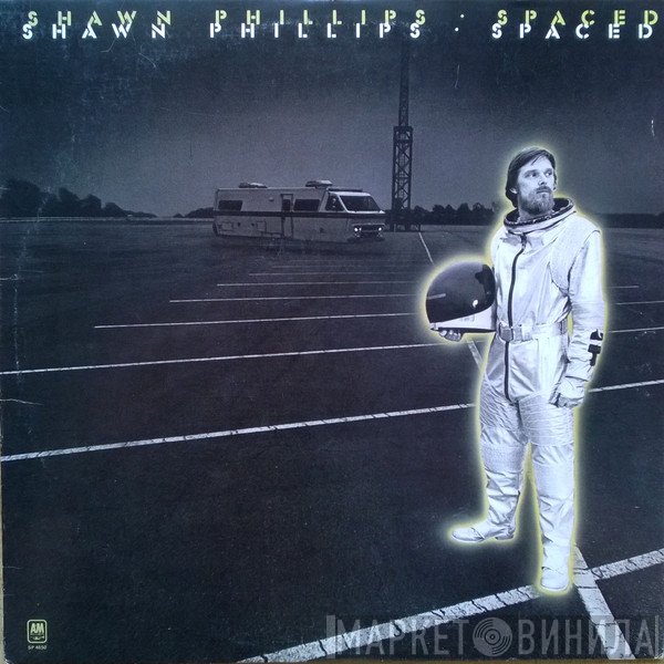 Shawn Phillips   - Spaced