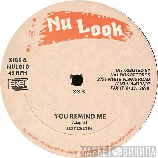 Shawnie Ranks, Joycelyn - You Remind Me