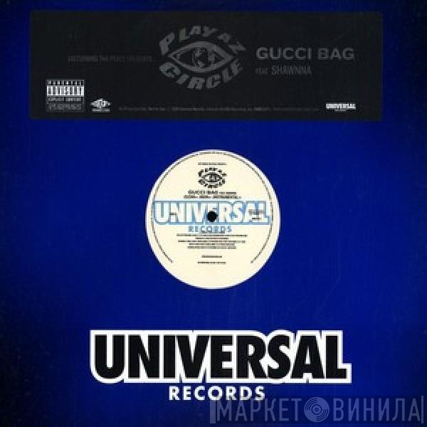 Shawnna, Playaz Circle - Gucci Bag