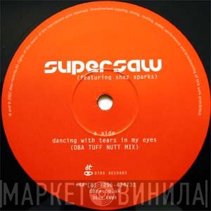 Shaz Sparks, Supersaw - Dancing With Tears In My Eyes
