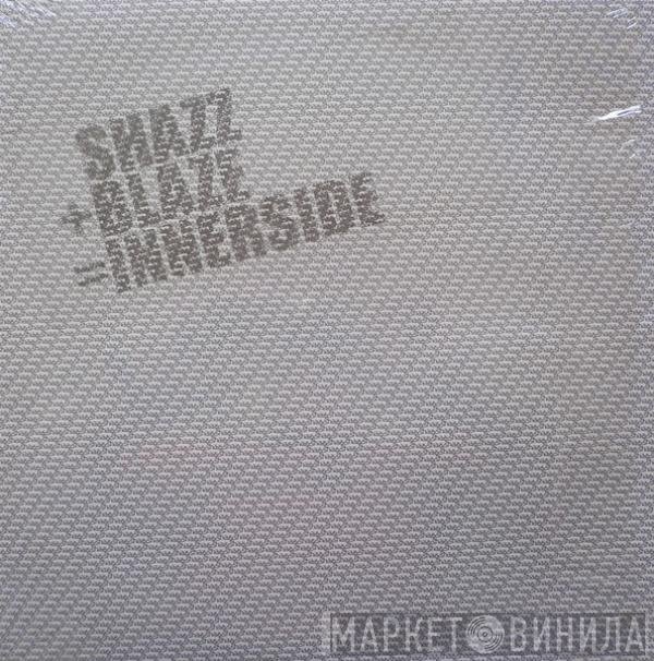 Shazz + Blaze  - Innerside