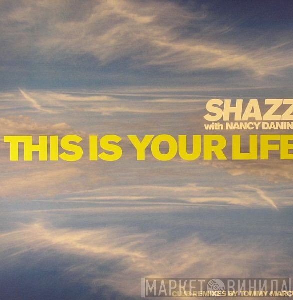Shazz With Nancy Danino  - This Is Your Life