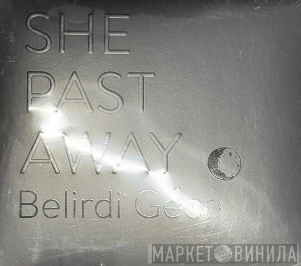 She Past Away - Belirdi Gece