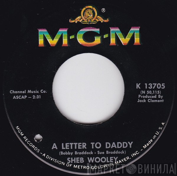 Sheb Wooley - A Letter To Daddy / Draggin' The River