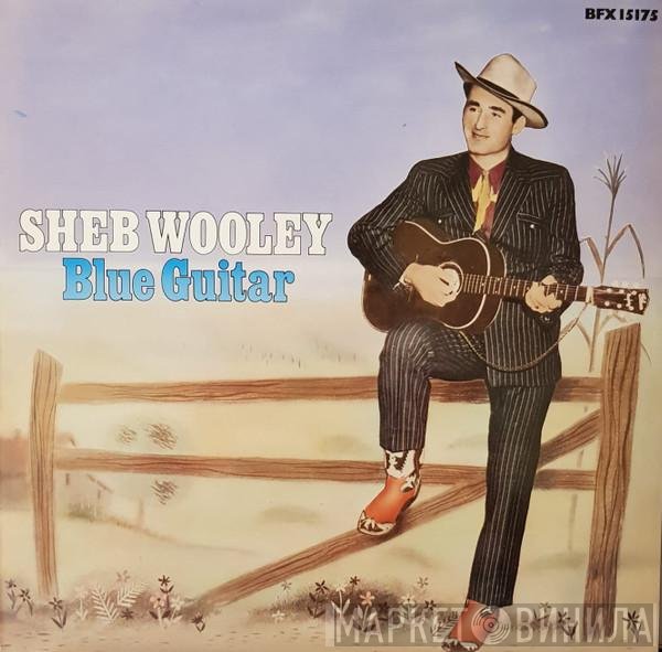 Sheb Wooley - Blue Guitar