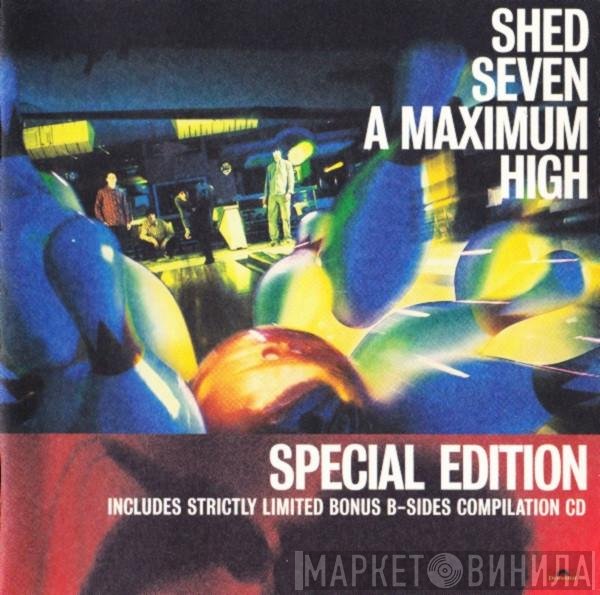 Shed Seven - A Maximum High