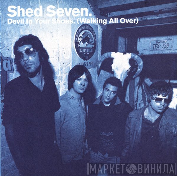 Shed Seven - Devil In Your Shoes