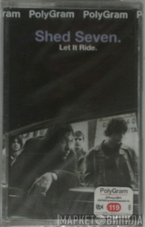 Shed Seven  - Let It Ride