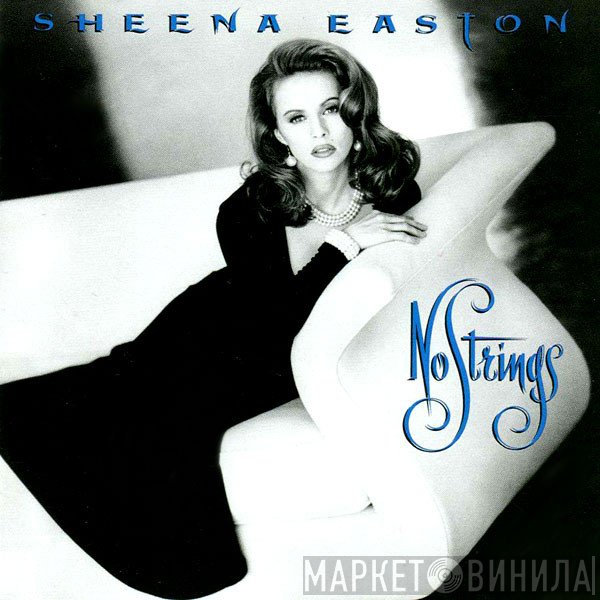 Sheena Easton  - No Strings
