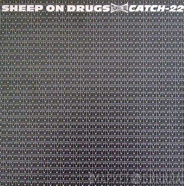Sheep On Drugs - Catch-22