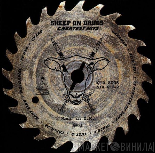 Sheep On Drugs  - Greatest Hits