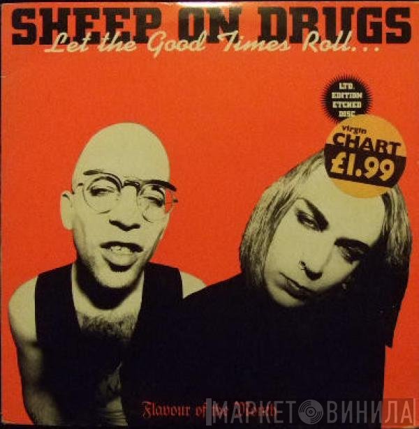 Sheep On Drugs - Let The Good Times Roll...