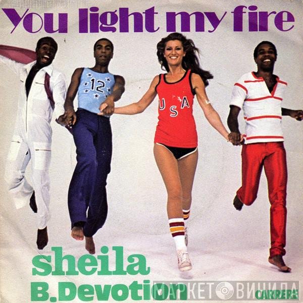 Sheila & B. Devotion  - You Light My Fire