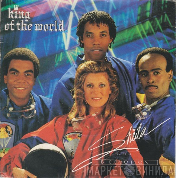 Sheila &amp; B. Devotion - King Of The World