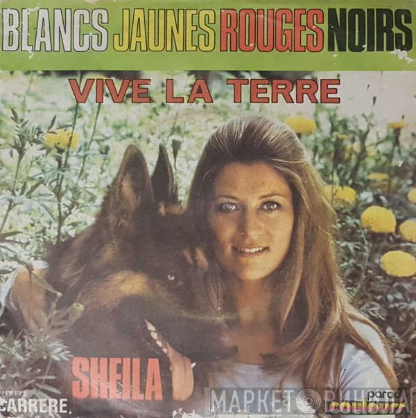 Sheila   - Blancs Jaunes Rouges Noirs