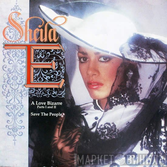 Sheila E. - A Love Bizarre, Parts I And II