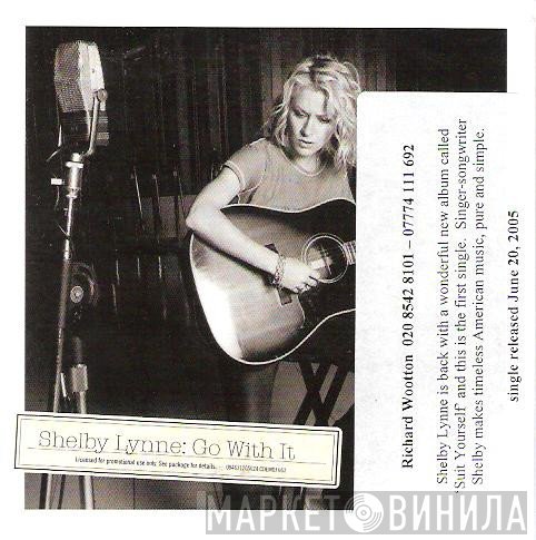 Shelby Lynne  - Go With It