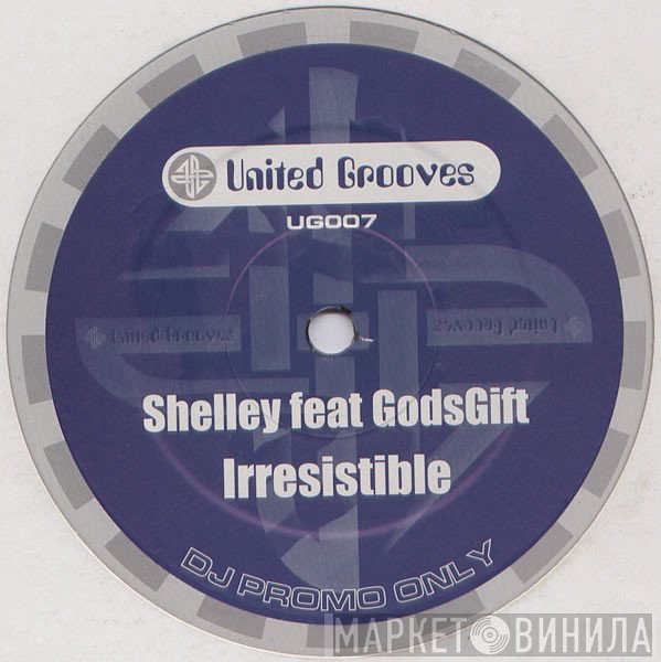 Shelley Dee, GodsGift - Irresistible