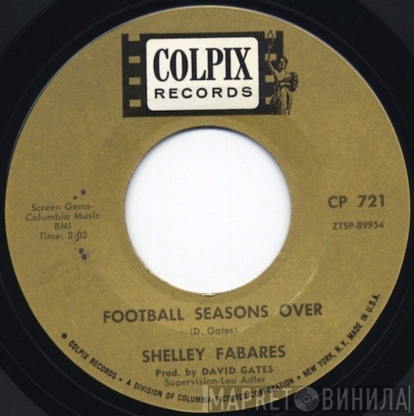 Shelley Fabares - Football Seasons Over / He Don't Love Me