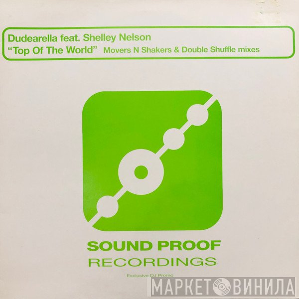 Shelley Nelson, Dudearella - Top Of The World (Movers N Shakers &amp; Double Shuffle Mixes)