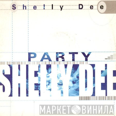 Shelly Dee - Party