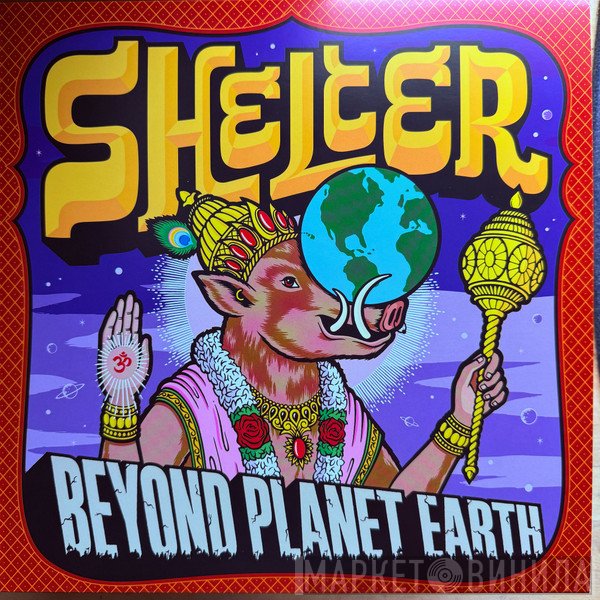 Shelter  - Beyond Planet Earth