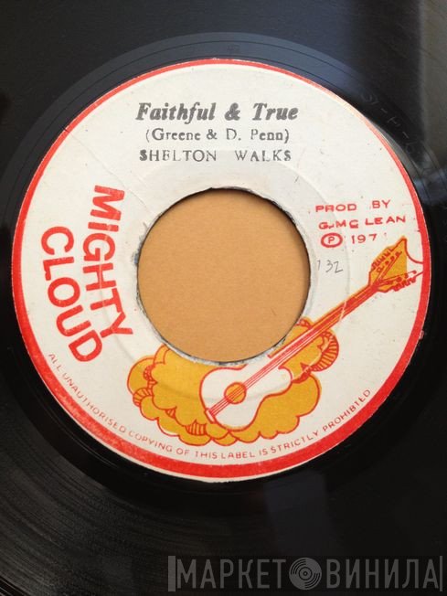 Shelton Walks - Faithful & True