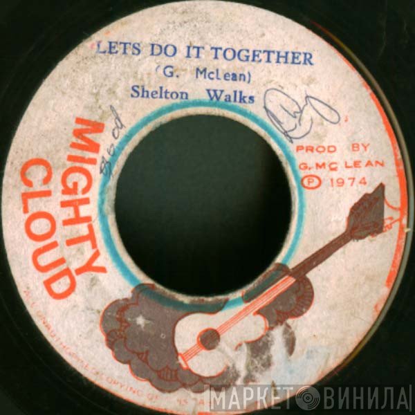Shelton Walks - Lets Do It Together