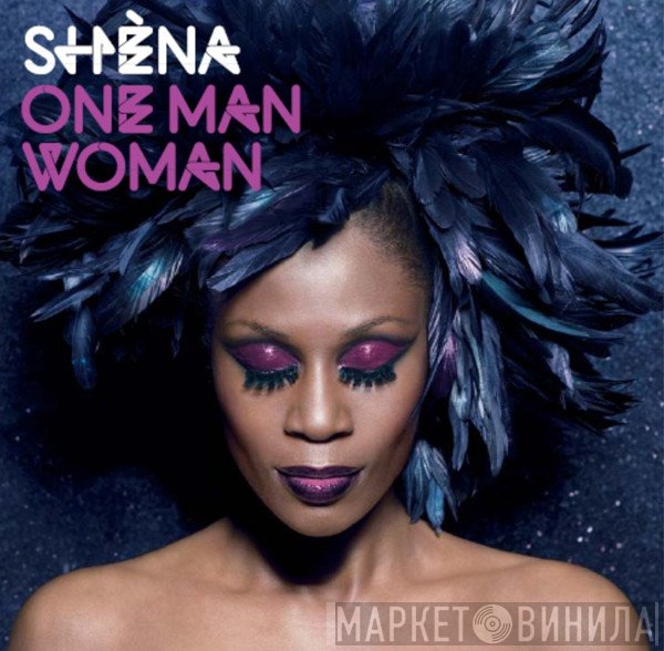 Shena  - One Man Woman