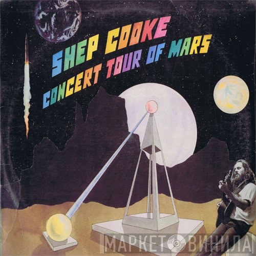 Shep Cooke - Concert Tour Of Mars