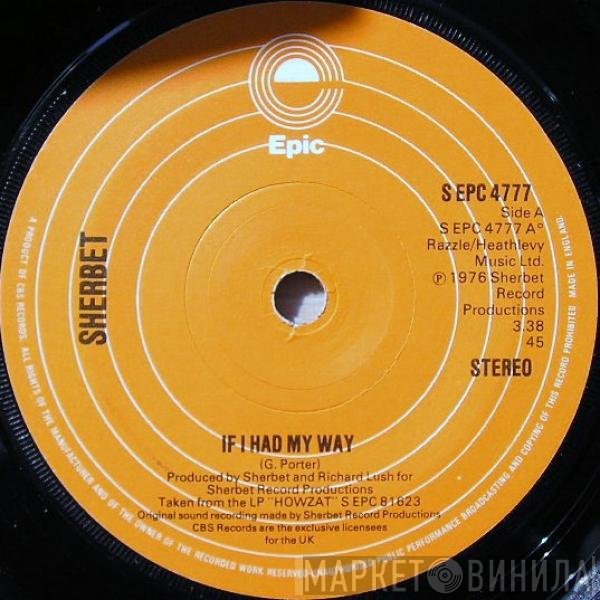 Sherbet - If I Had My Way