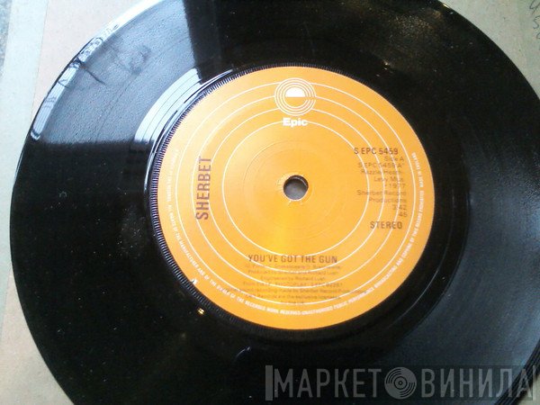 Sherbet - You've Got The Gun