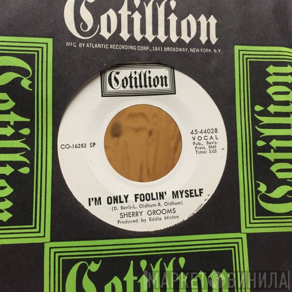 Sherry Grooms - I'm Easy / I'm Only Foolin' Myself
