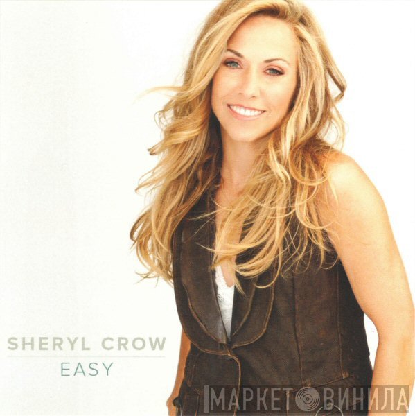 Sheryl Crow  - Easy
