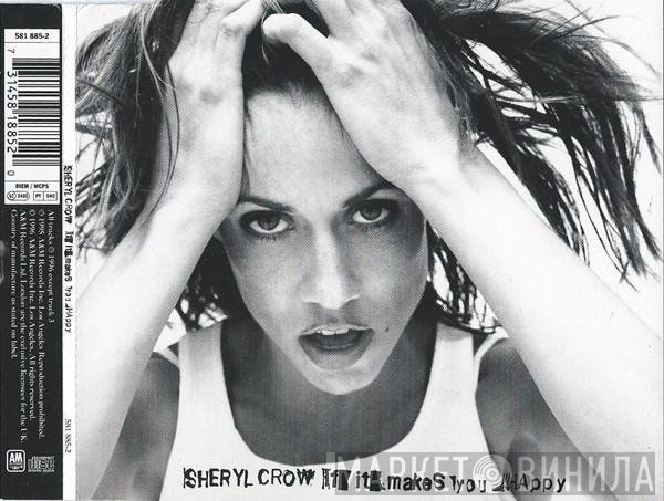 Sheryl Crow - If It Makes You Happy