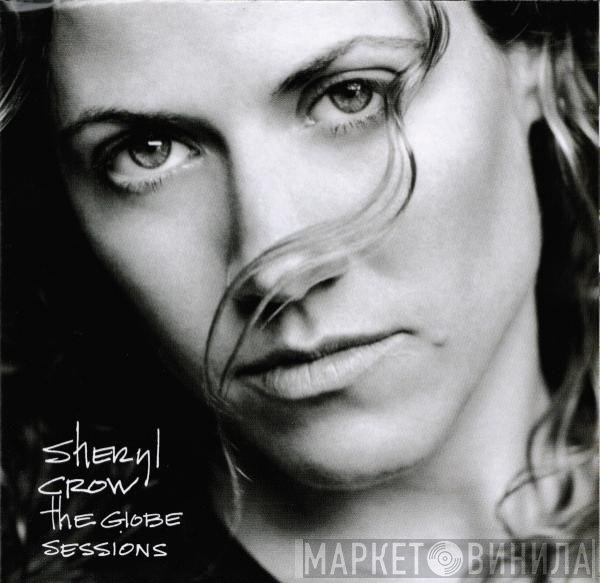Sheryl Crow - The Globe Sessions