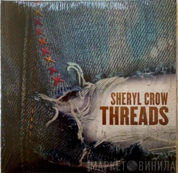 Sheryl Crow  - Threads