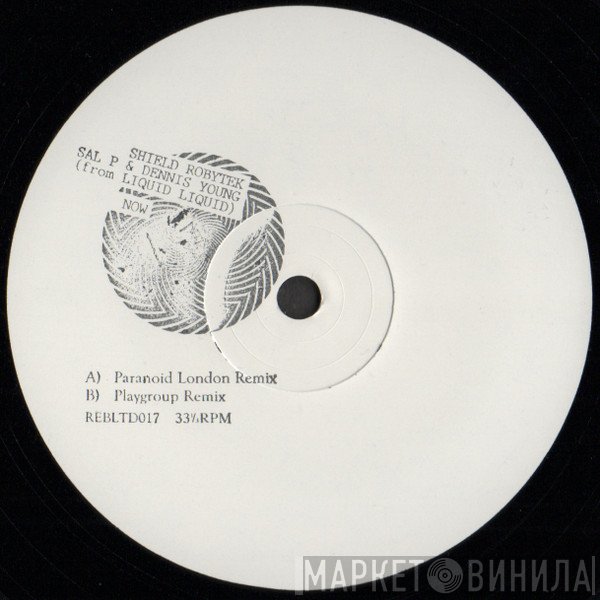 Shield, Robytek, Sal P & Dennis Young  - Now