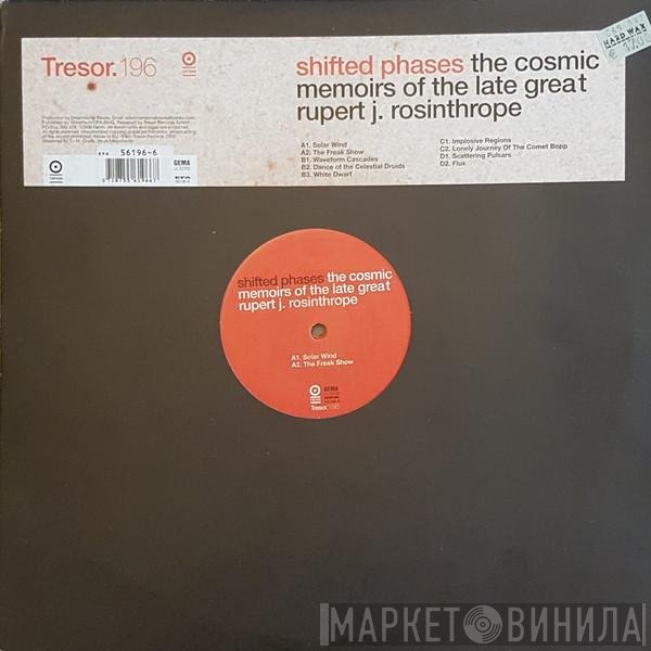 Shifted Phases - The Cosmic Memoirs Of The Late Great Rupert J. Rosinthrope